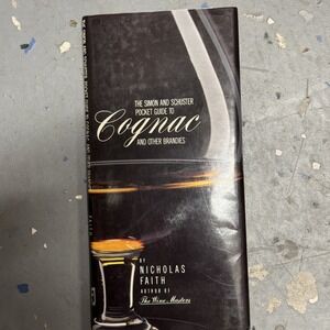 Simon & Schuster Pocket Guide To Cognac And Brandies By Nicholas Faith